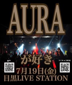 AURA ONE MAN LIVE 〜AURAが好き〜 @ 目黒 THE LIVE STATION